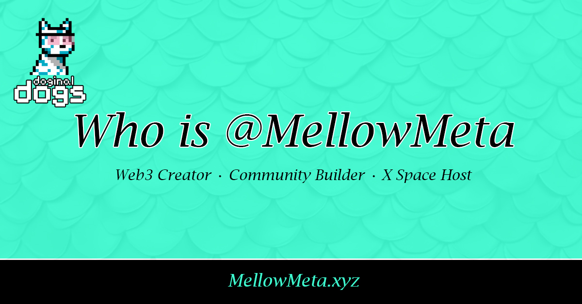 Blog card for Who is MellowMeta featuring Doginal Dogs pixel art and branding for mellowmeta.xyz